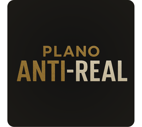 Plano Anti-Real